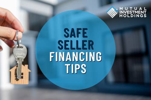 Image with Hand Holding House Keys and Words "Safe Seller Financing Tips"