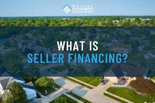 Image of Neighborhood with Words, "What is Seller Financing"