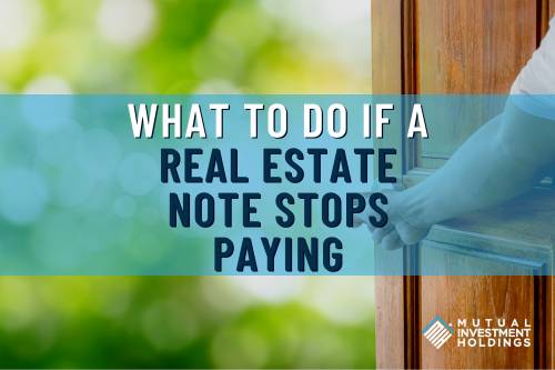 What to Do if a Real Estate Note Stops Paying on Image of Someone Opening a Door